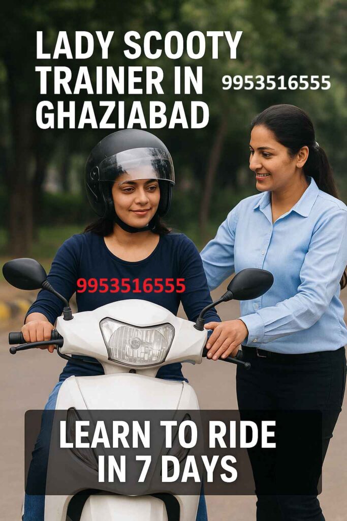 Lady Scooty Trainer in Ghaziabad